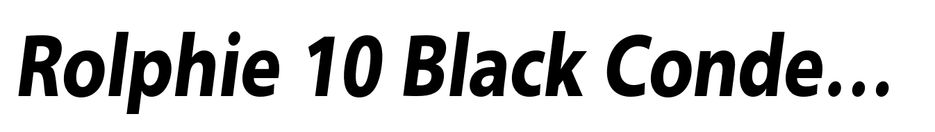 Rolphie 10 Black Condensed Italic
